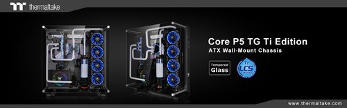 Thermaltake New Core P5 TG Ti Edition ATX Wall-Mount Chassis 